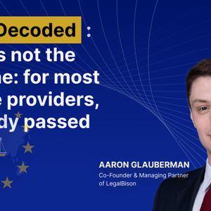 MiCA法规解读：7月1日并非截止日期，对大多数服务提供商而言，期限早已过去